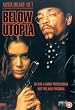 Below Utopia [DVD]