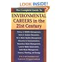 The Complete Guide to Environmental Careers in the 21st Century