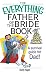 The Everything Father of the Bride Book: A Survival Guide for Dad! (Everything (Weddings))