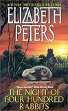 The Night of Four Hundred Rabbits Elizabeth Peters