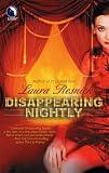 Disappearing Nightly