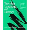 Teaching Language and Literacy: Preschool Through the Elementary Grades