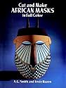 Cut & Make African Masks (Cut-Out Masks)