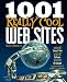1001 Really Cool Web Sites