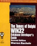 Tomes of Delphi: Win32 Database Developer s Guide