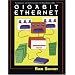 Gigabit Ethernet: Technology and Applications for High-Speed LANs