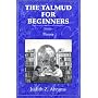 The Talmud for Beginners: Prayer, Volume 1