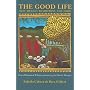 Good Life: New Mexico Traditions And Food