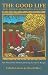 Good Life: New Mexico Traditions And Food