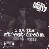 I Am the Street Dream