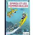 Spirou et Fantasio, tome 17 : Spirou et les hommes-bulles