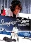 Slaughter in the Snow
