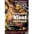 The Complete Meat Cookbook: A Juicy and Authoritative Guide to Selecting, Seasoning, and Cooking Today's Beef, Pork, Lamb, and Veal