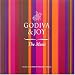 Godiva and Joy: The Music 