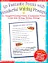 50 Fantastic Poems With Wonderful Word Prompts (Grades 4-8)