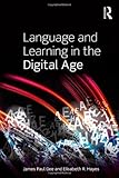 Language and learning in the digital age