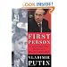 First Person: An Astonishingly Frank Self-Portrait by Russia's President