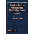 Medical Device Accidents and Illustrative Cases