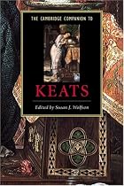 The Cambridge Companion to Keats (Cambridge Companions to Literature)