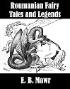 Roumanian Fairy Tales and Legends