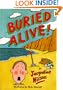 Buried alive!