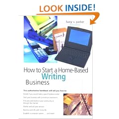 How to Start a Home-Based Writing Business, 3rd