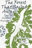The forest that sailed away : poems