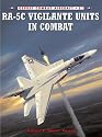 RA-5C Vigilante Units In Combat (Combat Aircraft)
