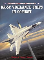 RA-5C Vigilante Units In Combat (Combat Aircraft)