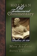 Holman Old Testament Commentary: Psalms 76-150 (Holman Old Testament Commentary)