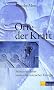Orte der Kraft: Die St�tten h�chster kosmoterrestrischer Energie