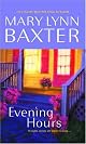 Evening Hours (Mira Romance)