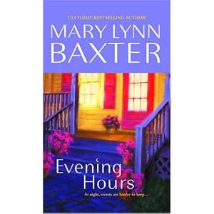Evening Hours (Mira Romance) by Mary Lynn Baxter