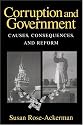 Corruption and Government: Causes, Consequences, and Reform