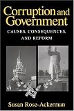 Corruption and Government: Causes, Consequences, and Reform