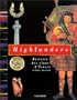 Highlanders : histoire des clans d'Ecosse
