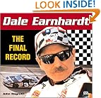 Dale Earnhardt: The Final Record (Racer Series)