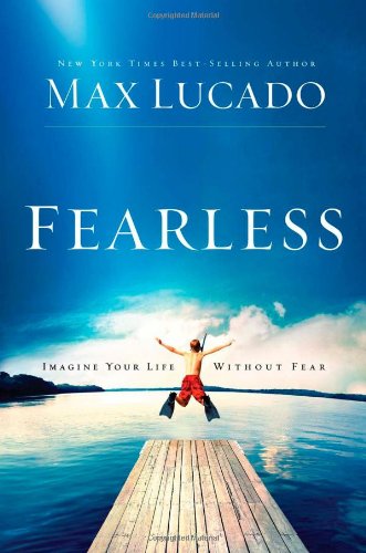 Fearless: Imagine Your Life Without Fear