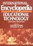 International Encyclopedia of Educational Technology, Second Edition (Resources in Education)
