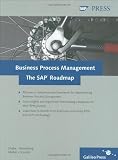Business Process Management: The SAP Roadmap