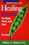 Edgar Cayce on Healing Foods for Body, Mind, and Soul