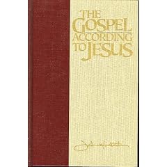 The Gospel According to Jesus