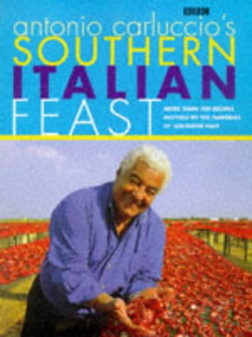 City Travel Guides Discounted  Used : Antonio Carluccio's Southern Italian Feast: More Than 100 Recipes Inspired by the Flavour of Southern Italy