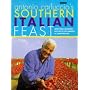 Antonio Carluccio's Southern Italian Feast: More Than 100 Recipes Inspired by the Flavour of Southern Italy