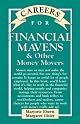 Careers for Financial Mavens & Other Money Movers (Careers for You Series)