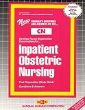 Inpatient Obstetric Nursing (Certified Nurse Examination Series (Cn).)