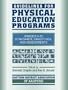 Guidelines for Physical Education Programs: Standards, Objectives, and Assessments for Grades K-12