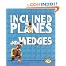 Inclined Planes and Wedges (Early Bird Physics)