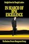 In Search Of Bpm Excellence: Straight From The Thought Leaders