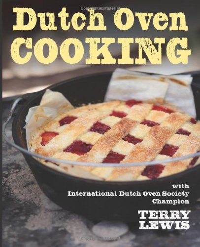 dutch oven cooking with international dutch oven society champion terry lewis